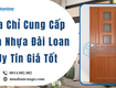địa chỉ cung cấp cửa nhựa đài loan uy tín giá tốt 