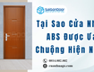 Tại Sao Cửa Nhựa ABS Được Ưa Chuộng Hiện Nay 