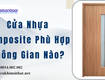 Cửa Nhựa Composite Phù Hợp Không Gian Nào 