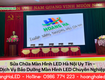 đơn vị sửa chữa màn hình led uy tín tại hà nội 