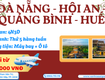 đà nẵng   hội an   quảng bình   huế 4n3d 2026...