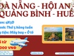 đà nẵng   hội an   quảng bình   huế 4n3d 