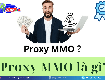 Vì Sao Dùng Proxy Giúp Tài Khoản MMO An Toàn Và Ít Bị Khóa 