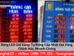 Bảng Led Giá Vàng: Cập Nhật Giá Vàng Chính Xác, Nhanh Chóng 