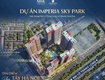 Siêu hot   chỉ 100 triệu sở hữu ngay căn hộ cao cấp imperia sky park ...