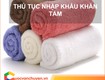 Thủ tục nhập khẩu khăn tắm