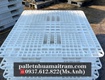 Cung Cấp Pallet Nhựa Màu Trắng    Đẹp Mắt, Sạch Sẽ, Nhìn Là  Say Nắng...