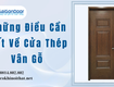 Những điều cần biết về cửa thép vân gỗ 