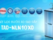Máy lọc nước ro cao cấp tadashi nóng lạnh nguội tad nln10xd 