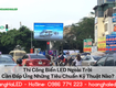 Thi Công Biển LED Ngoài Trời Cần Đáp Ứng Những Tiêu Chuẩn Kỹ Thuật Nào 