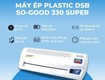 Máy ép plastic dsb sogood 330 super 