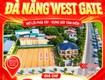 Chỉ còn 4 lô cuối tại Đà Nẵng West Gate 