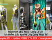 Màn Hình Led Treo Tường Là Gì  Ưu Điểm, Cấu Tạo Và Ứng Dụng Thực Tế 