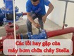 Tổng hợp các lỗi thường gặp của máy bơm cứu hỏa stella và cách khắc...