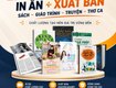 In sách giá tốt, gia công hoàn thiện chuyên nghiệp