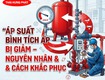 Tại sao áp suất bình tích áp bị giảm  Nguyên nhân và cách khắc phục 