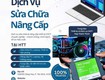 Sửa chữa nâng cấp thay thế linh phụ kiện laptop, pc...