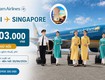 Đặt vé Hà Nội đi Singapore ngay hôm nay để nhận giá ưu đãi 
