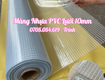 Nhựa pvc lưới 10mm hàng sẵn giá tốt, giao hàng nhanh