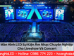 Màn hình led sự kiện âm nhạc chuyên nghiệp cho liveshow và concert 