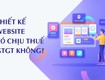 Giải đáp: công ty thiết kế website có cần tính thuế gtgt không 