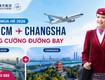 Khởi hành đến changsha dễ dàng cùng china southern airlines 