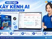 Review nhanh xây kênh ai: công cụ dành cho người muốn phủ nội dung tiktok...