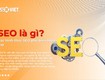 Seo là gì học seo từ cơ bản đến nâng cao trong một bài...