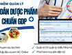 Phần mềm quản lý dược phẩm theo chuẩn GDP 