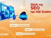 Dịch Vụ SEO Tại Hải Dương Hỗ Trợ Tăng Thứ Hạng Từ Khóa Nhanh Chóng 
