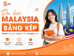 Du học malaysia bằng kép