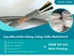 Cáp điều khiển không chống nhiễu 16x0.5mm2 hàng sẵn kho Đà Nẵng, Hà Nội, HCM 