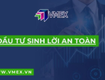 đầu tư sinh lời an toàn những lưu ý khi đầu tư