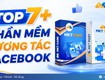 Nên dùng phần mềm tương tác facebook nào