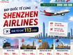 Shenzhen Airlines ưu đãi vé Hà Nội đi quốc tế từ 113 USD 