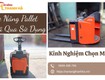 Xe nâng pallet đã qua sử dụng kinh nghiệm chọn mua