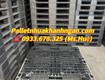 Xả Kho Pallet Nhựa Giá Sốc   Rẻ Nhất TP.HCM   Giao Nhanh Tận Nơi 