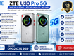 Sắm ngay siêu phẩm ZTE U30 Pro 5G 