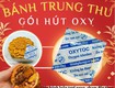 Gói chống mốc oxytoc hút oxy, bánh trung thu có ít mốc hơn