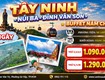 Tây ninh núi bà đen đỉnh vân sơn buffet...