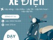 Khai giảng lớp sửa chữa xe máy điện, đạp điện, đóng pin 