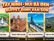 Tây Ninh   Núi Bà   Đỉnh Vân Sơn   1N 