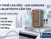 Cho thuê loa kéo karaoke kèm hai mic 
