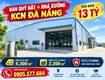 Hot deal KCN Đà Nẵng   4.300M  đất   xưởng 2.200M  PCCC tự động...