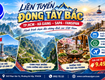 ✨ liên tuyến đông tây bắc 5 ngày 4 đêm ✨