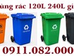 Cung cấp thùng rác giá rẻ tại miền tây  thùng rác 120L 240L giá thấp  lh...