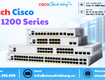 Cisco 1200 series và khả năng quản lý mạng: có gì đáng chú ý