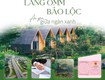 Ưu đãi tháng 10   Sở hữu ngay 110m2 đất nghỉ dưỡng tại Làng Omm, Bảo Lộc...