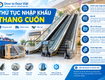 Thủ tục nhập khẩu thang cuốn 
