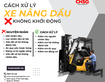 Cách xử lý xe nâng dầu không khởi động được